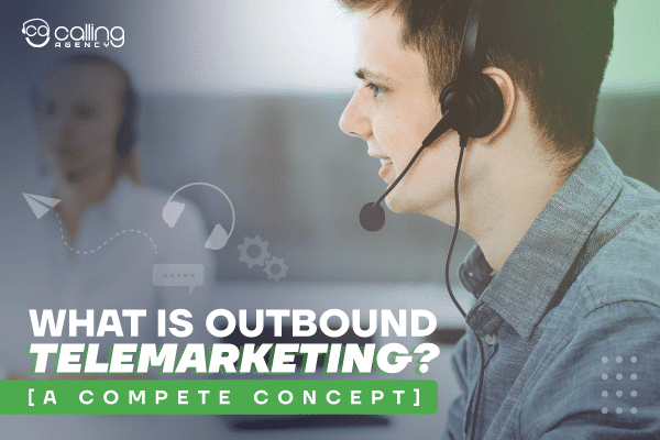 What is Outbound Telemarketing