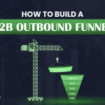 How to Build a B2B outbound funnel feature